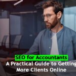SEO for Accountants: A Practical Guide to Getting More Clients Online