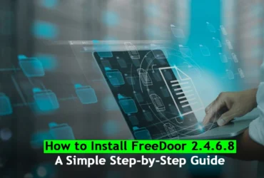 How to Install FreeDoor 2.4.6.8: A Simple Step-by-Step Guide