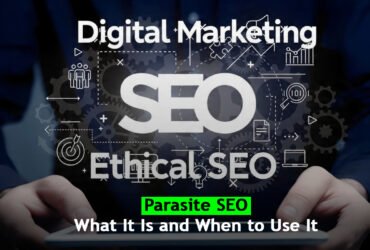 Parasite SEO: What It Is and When to Use It